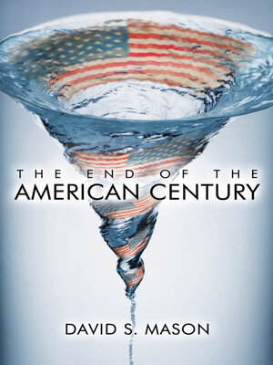 cover image of The End of the American Century